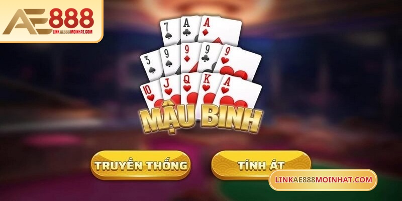 Mậu Binh AE888 sẽ sử dụng bộ bài gồm có 52 lá