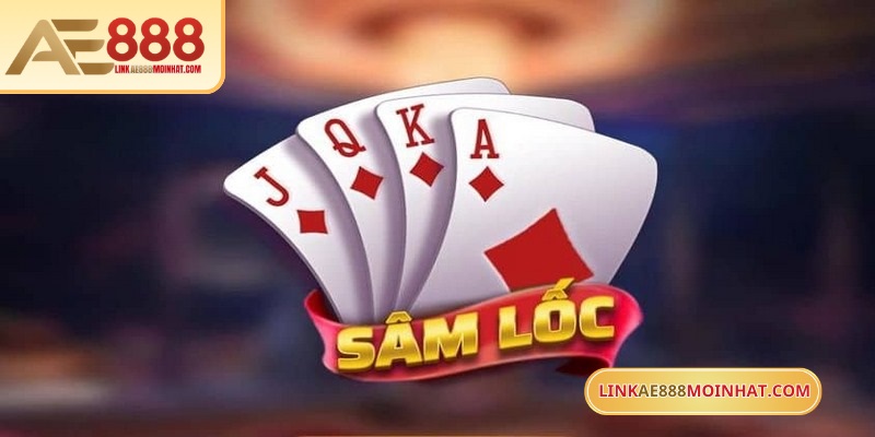 Chơi sâm lốc AE888 là hình thức giải trí đậm tính đối kháng